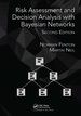 Risk Assessment and Decision Analysis With Bayesian Networks