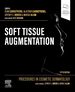 Procedures in Cosmetic Dermatology: Soft Tissue Augmentation, 5th Edition