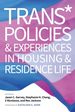 Trans* Policies & Experiences in Housing & Residence Life