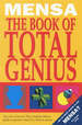 The Genius Test: the Complete Investigation Into the Nature of Genius