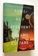 Same Bed Different Dreams a Novel