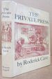 The Private Press; Five Hundred Years of the Amateur Printing