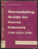Remodeling Guide for Home Interiors: Planning, Materials, Methods