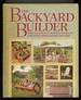 The Backyard Builder