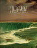 Niagara: Two Centuries of Changing Attitudes, 1697-1901