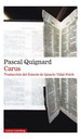 Carus-Quignard Pascal (Papel)