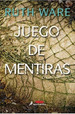 Juego De Mentiras (Coleccion Novela)-Ware Ruth (Papel)