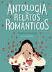 Antologia De Relatos Romanticos Tormentosos (Coleccion Clas