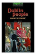 Dublin People Short Stories (Oxford Bookworms Level 6)-Bi