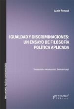 Igualdad Y Discriminaciones Un Ensayo De Filosofia Politica