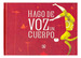 Hago De Voz Un Cuerpo (Coleccion a La Orilla Del Viento)-