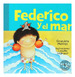 Federico Y El Mar (Coleccion Primera Sudamericana) (Cartone