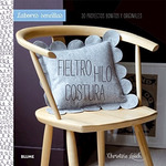 Fieltro Hilo Costura 30 Proyectos Bonitos Y Originales (La