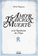 Amor Traicion Muerte En La Revolucion De Mayo (Rustica)-M