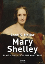 Mary Shelley Su Vida Su Ficcion Sus Monstruos (Coleccion Bi