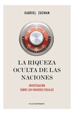 Riqueza Oculta De Las Naciones Investigacion Sobre Los Para