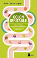 Colon Irritable Como Curar Las Intolerancias Alimentarias Y