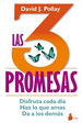 3 Promesas Disfruta Cada Dia Haz Lo Que Amas Da a Los Demas