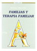 Familias Y Terapia Familiar (Coleccion Terapia Familiar)-