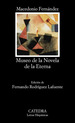 Museo De La Novela De La Eterna (Coleccion Letras Hispanica