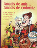 Amadis De Anis Amadis De Codorniz (a La Orilla Del Viento 4