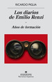 Diarios De Emilio Renzi / aOs De Formacion [Tomo 1] (Colec