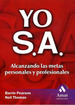 Yo S.a. Alcanzando Las Metas Personales Y Profesionales-P