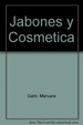 Jabones Y Cosmetica-Lipski Karina / Gallo Manuela (Papel)