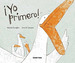 Yo Primero (Ilustrado) (Cartone)-Escoffier Michael / Di G