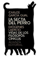 Secta Del Perro / Vidas De Los Filosofos Cinicos [Clasicos