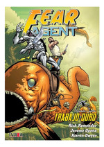 Fear Agent 4 Trabajo Duro-Remender Rick / Opea Jerome /