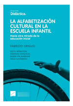 Alfabetizacion Cultural En La Escuela Infantil (Coleccion D