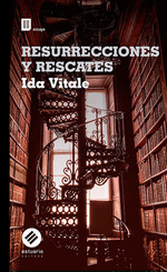Resurreciones Y Rescates-Vitale, Ida