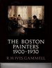 The Boston Painters 1900-1930