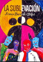 La Sublevacion-Franco Bifo Berardi