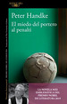 El Miedo Del Portero Al Penalty-Peter Handke