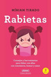 Rabietas (Coleccion Crianza Y Educacion)-Tirado Miriam (P