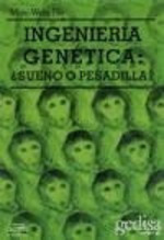 Ingenieria Genetica SueO O Pesadilla (Coleccion Limites De