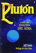 Pluton-Jeff Green-La Trayectoria Evolutiva Del Alma