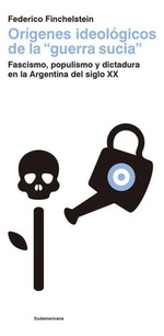 Origenes Ideologicos De La Guerra Sucia-Finchelstein