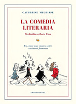 Comedia Literaria, La. De Roldan a Boris Vian-Catherine Me
