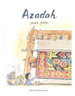 Azadah, De Goldstyn, Jacques. Editorial Juventud, S.a., Tapa Dura En EspaOl