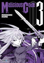 Malicious Code 03, De Masahiro Ikeno. Editorial Ivrea Espaa, Tapa Blanda, EdiciN 1 En EspaOl