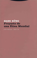 Proyecto De Una Tica Mundial: Sin Datos, De Hans Kung., Vol. 0. Editorial Trotta, Tapa Blanda En EspaOl, 2006