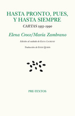 Hasta Pronto, Pues, Y Hasta Siempre, De Zambrano, Mar'a. Editorial Editorial Pre-Textos, Tapa Blanda En EspaOl
