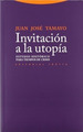 InvitaciN a La Utop'a-Juan Jose Tamayo-Acosta, De Juan Jose Tamayo-Acosta. Editorial Trotta En EspaOl