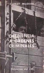 Obediencia a Ordenes Criminales: Autoridad, De Milgram Stanley. N/a, Vol. Volumen Unico. Editorial Ces, Tapa Blanda, EdiciN 1 En EspaOl, 1969
