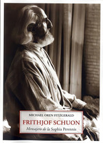 Frithjof Schuon: Mensajero De La Sophia Perennis, De Fitzgerald, Michael Oren., Vol. 1. Editorial Jos J. OlaEta Editor, Tapa Blanda En EspaOl
