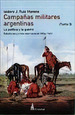 Campaas Militares Argentinas Tomo 3: La Politica Y La Guerra. Rebeliones Y Crisis Internacional (, De Isidoro J. Ruiz Moreno. Editorial Claridad, EdiciN 1 En EspaOl