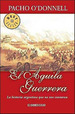 Aguila Guerrera, El